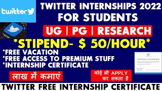 Twitter Internship 2022  Earn 50 per hour  Free Twitter Certificate  Social Media Jobs [upl. by Renard]