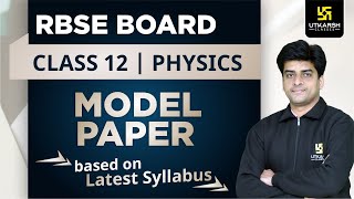 Physics  Model Paper  RBSE 12th Science English Medium  By Sharad Sir [upl. by Neff]