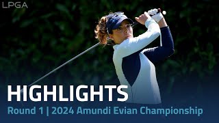 Round 1 Highlights  2024 Amundi Evian Championship [upl. by Anaeerb]