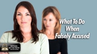 What To Do When Falsely Accused [upl. by Frida504]