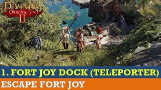 How to escape Fort Joy 1 With Gawin The Teleporter through the Fort Joy Docks [upl. by Peppel]