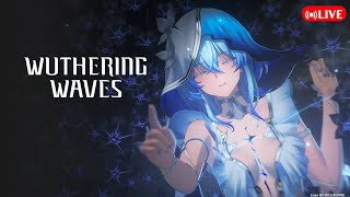 Wuthering Waves Live Stream live wutheringwaves [upl. by Ahsenrad826]