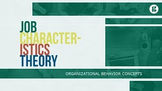 Job Characteristics Theory [upl. by Merow43]