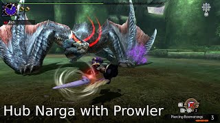 Extra hunt Hub Nargacuga with Prowler [upl. by Macegan]