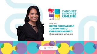 Cómo formalizar tu Mipymes o emprendimiento  Jennifer Mora [upl. by Aeneus]