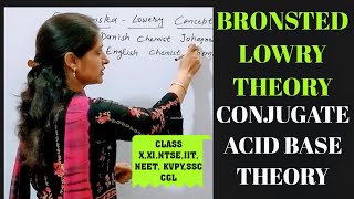 BRONSTED LOWRY THEORYL3CONJUGATE ACID BASE THEORY LIMITATION OF BRONSTED CONCEPTNTSE1011NEET [upl. by Esiralc]