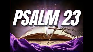 PSALM 23  The Most Powerful Prayer in the Bible  Explaining Psalm 23 [upl. by Trueman]