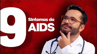 9 Sintomas da AIDS que você precisa saber [upl. by Sad]