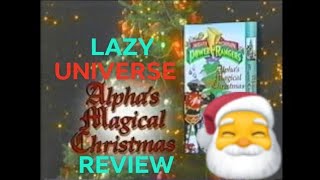 Alphas Magical Christmas REVIEW  The Worst Power Rangers Christmas Special  Lazy Universe [upl. by Aeuhsoj707]