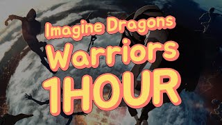 Imagine Dragons  Warriors 1 hour loop1hr loop  이매진드래곤스  워리어즈 1시간 [upl. by Drawde]