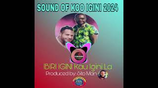 SOUNDS OF KOO IGINI 2024Ibiri Igini Kau Igini La Produced bySito Man PRK STEDIO HELA LOCAL [upl. by Meeki630]