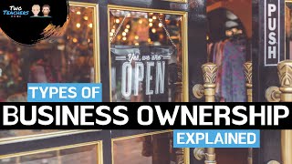 Types of Business Ownership Explained  Sole Traders Partnerships LTD PLC and Franchise [upl. by Elisa]