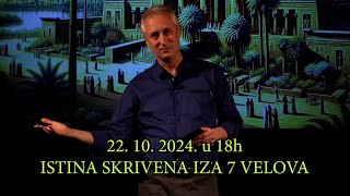 22102024 quotISTINA SKRIVENA IZA 7 VELOVAquot [upl. by Anik]