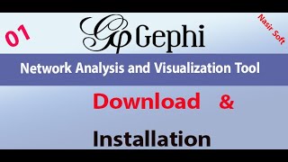 01  Gephi  Download amp Installation  Free Network Analysis and Visualization Tool  Tutorial [upl. by Latsryk597]