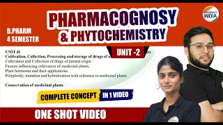 Pharmacognosy  BPharm  4 Sem  Unit  2  Complete Unit  One Shot [upl. by Ihskaneem]