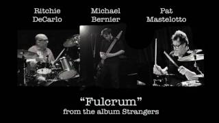 Fulcrum by Michael Bernier amp Ritchie DeCarlo w Special Guest Pat Mastelotto [upl. by Ja]