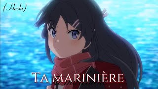 Hoshi Ta marinièreLyricsAmvNightcoreDernier Nightcore [upl. by Eednas366]