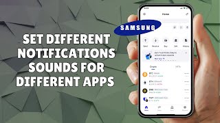 HOW TO SET DIFFERENT NOTIFICATIONS SOUNDS FOR DIFFERENT APPS ON SAMSUNG PHONE [upl. by Nylemaj]