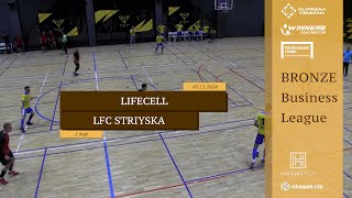 Lifecell  LFC Striyska I Огляд матчу I 1 тур Bronze Business League [upl. by Ravert]