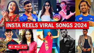 Instagram Reels Viral Trending Songs India 2024 PART 4  Songs That Are Stuck In Our Heads [upl. by Krum]