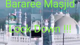 Bararee Masjid in lockdown  Namazis are sad  very sad   Jharia Dhanbad Jharkhand India [upl. by Alford]