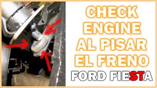 👉CHECK ENGINE al pisar el FRENO👈 Así lo puedes ARREGLAR muy FÁCIL 🚗 Ford fiesta ST 150 mk6 2006 [upl. by Romeon886]