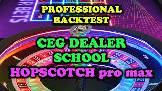 CEG Dealer School  Hopscotch Pro Max roulette strategy 27 oct 2023 [upl. by Aisa840]