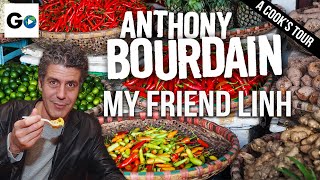 Anthony Bourdain A Cooks Tour Season 2 Episode 12 My Friend Linh [upl. by Icyac]