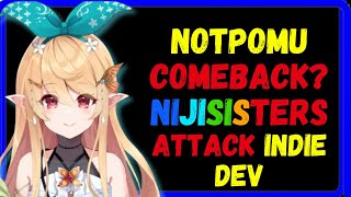 NotPomu comeback Nijisisters attack Indie game dev [upl. by Bonucci]