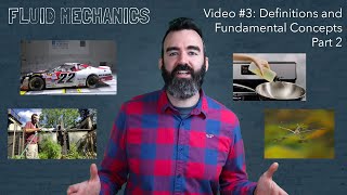 Video 3  Fluid Mechanics  Definitions and Fundamental Concepts 2 [upl. by Ramsa158]