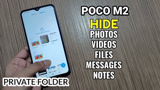 Poco M2  Hide Photos Videos Files Messages Notes [upl. by Vinni]