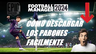 quot¡Descarga e Instala los Mejores Parches para FOOTBALL MANAGER 2024 en Minutos 🚀⚽quot FM24 Epic [upl. by Alohs]