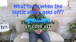 What to do when the septic tank alarm goes off  AskThePumperdude [upl. by Kere948]