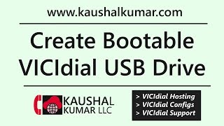 Create Bootable USB Thumb Drive for VICIdial installation  Tutorial by Kaushal Kumar LLC [upl. by Etteinotna]