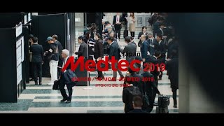 2019年3月開催 Medtec Japan 医療機器の設計・製造に関するアジア最大級の展示会・セミナー [upl. by Koeninger]