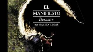 Nacho Vegas  Detener el tiempo El manifiesto desastre [upl. by Isnan]