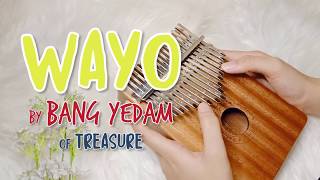 BANG YEDAM  WAYO 왜요 Kalimba Cover with Easy Tabs amp Lyrics [upl. by Eberto188]