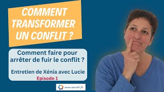 Comment faire pour arrêter de fuir le conflit [upl. by Aynor769]