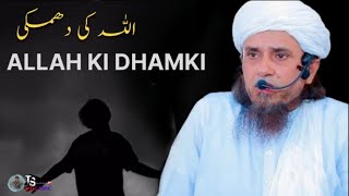 Allah ki dhamki Mufti Tariq Masood TS Islamic [upl. by Erminna]