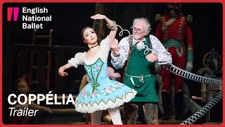 Coppélia Trailer  English National Ballet [upl. by Arakihc]