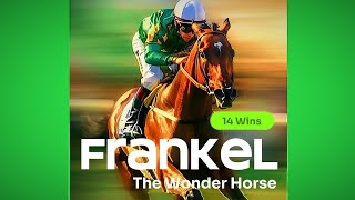 FRANKEL el Mejor caballo del Mundo 🏇🏇👑 [upl. by Anema]