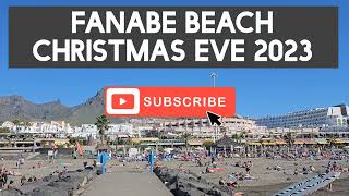 Playa de Fañabé Christmas Eve 2023 Tenerife [upl. by Jamison]