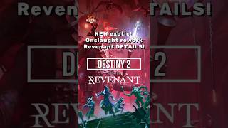 NEW Exotic Revenant Act 1 DETAILS Onslaught changes destiny2 bungie gaming bungiecreator [upl. by Ieso]