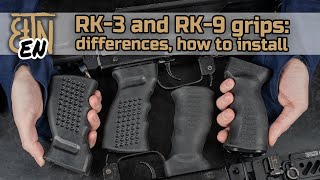 RK3 and RK9 pistol grips for AK differences characteristics how to install [upl. by Seira429]