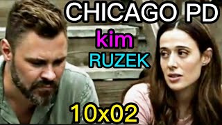 CHICAGO PD 10x02 EPISÓDIO KIM Burgess ❤️RUZEK HOLLYWOODMAX2020 [upl. by Wolfgram]