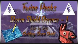 TWINE PEAKS Storm Shield Defense 1  Step By Step Building Storm Shield  Fortnite Save The World [upl. by Ahtelrac]