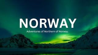 quotNorthern Norway Journey Through Breathtaking Landscapes and Arctic Wondersquot [upl. by Wun]