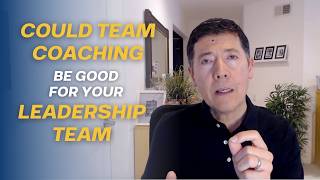 Could Team Coaching be Good for Your Leadership Team [upl. by Shipp]