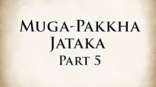 Temiya the Mute Prince  MugaPakkha Jataka Part 5  Animated Buddhist Stories [upl. by Angelo]