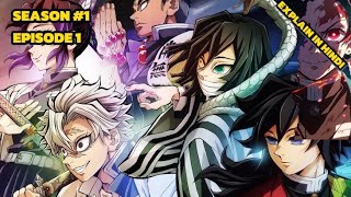 Demon Slayer Season 1 Episode 1 Explained in Hindi FiExplanier08 [upl. by Niai]